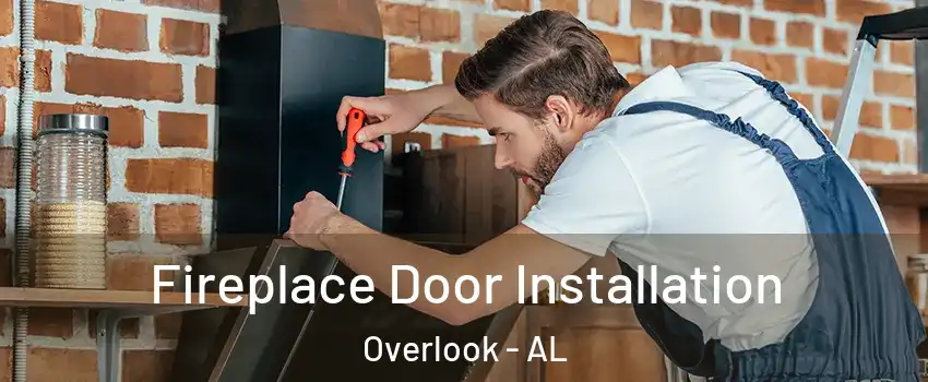 Fireplace Door Installation Overlook - AL
