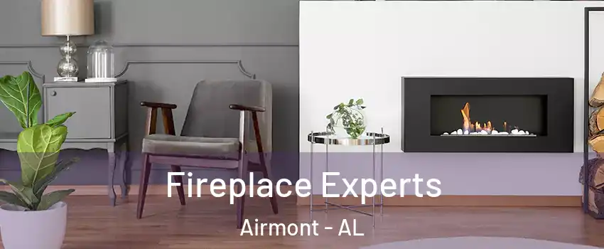 Fireplace Experts Airmont - AL
