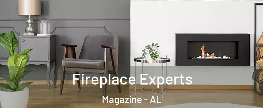 Fireplace Experts Magazine - AL