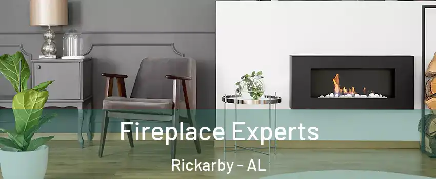 Fireplace Experts Rickarby - AL