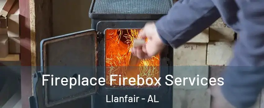 Fireplace Firebox Services Llanfair - AL