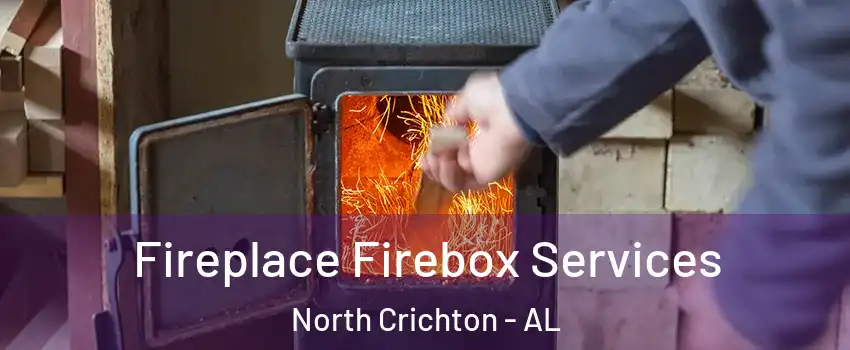 Fireplace Firebox Services North Crichton - AL