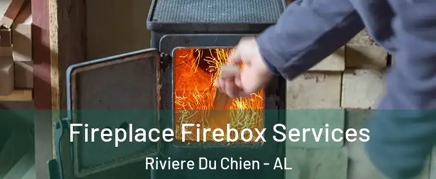 Fireplace Firebox Services Riviere Du Chien - AL
