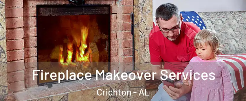 Fireplace Makeover Services Crichton - AL