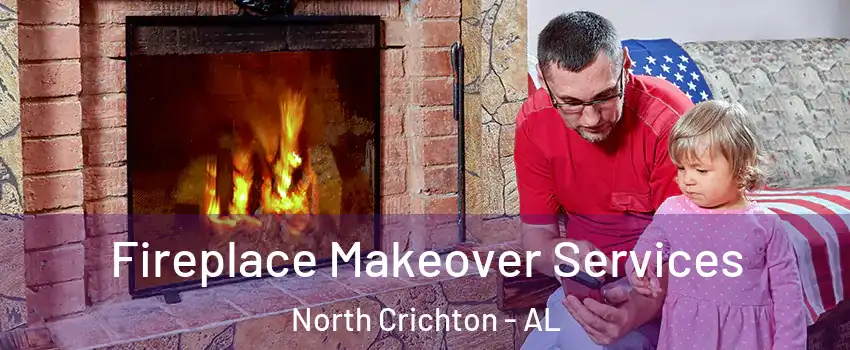 Fireplace Makeover Services North Crichton - AL