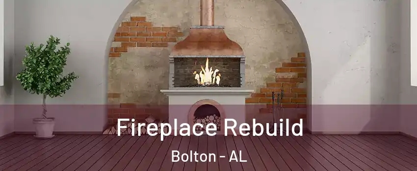Fireplace Rebuild Bolton - AL
