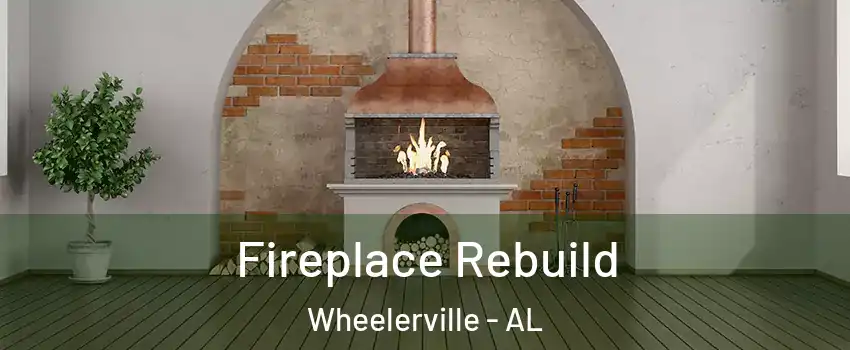 Fireplace Rebuild Wheelerville - AL