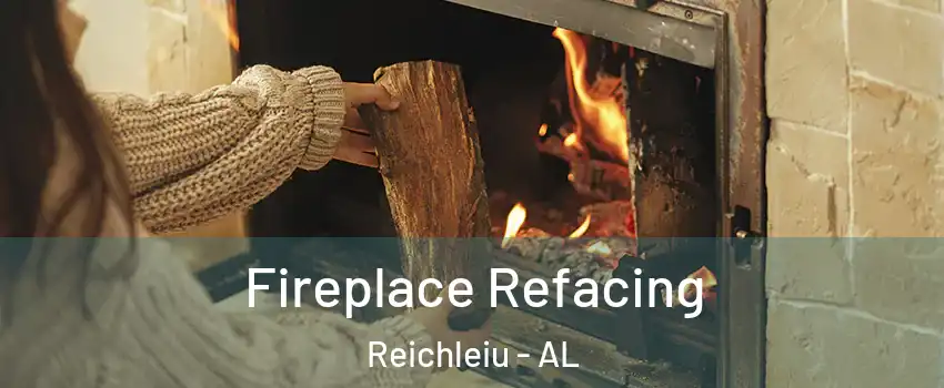Fireplace Refacing Reichleiu - AL