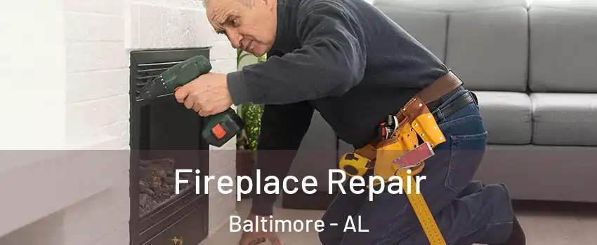 Fireplace Repair Baltimore - AL