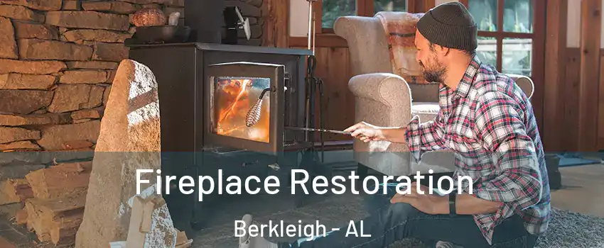 Fireplace Restoration Berkleigh - AL