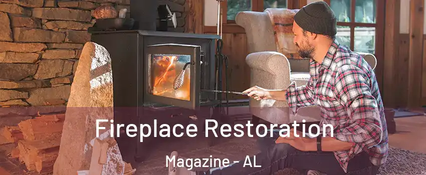 Fireplace Restoration Magazine - AL