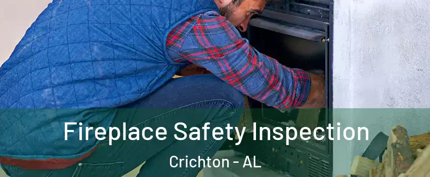 Fireplace Safety Inspection Crichton - AL