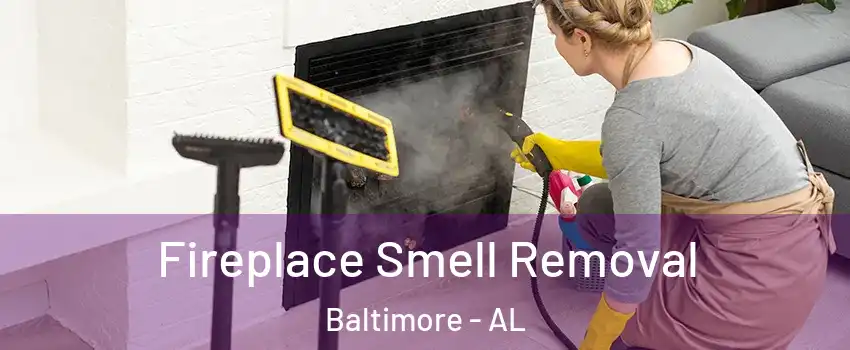 Fireplace Smell Removal Baltimore - AL