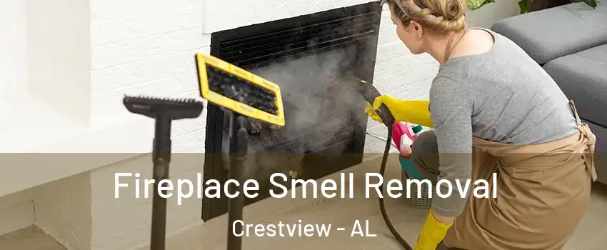 Fireplace Smell Removal Crestview - AL