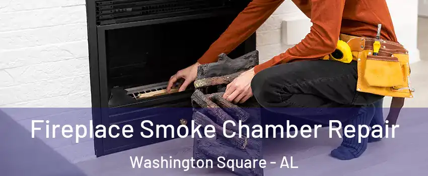 Fireplace Smoke Chamber Repair Washington Square - AL