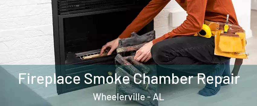 Fireplace Smoke Chamber Repair Wheelerville - AL