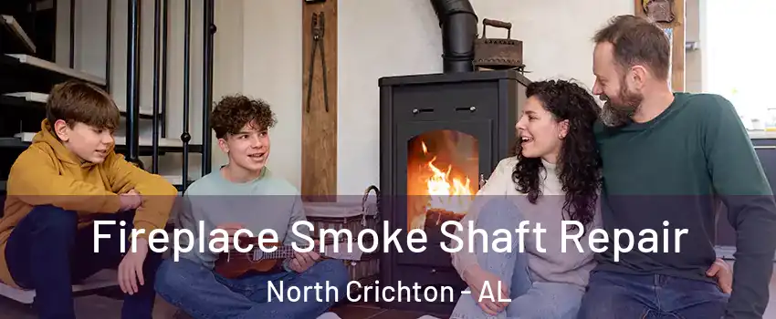 Fireplace Smoke Shaft Repair North Crichton - AL