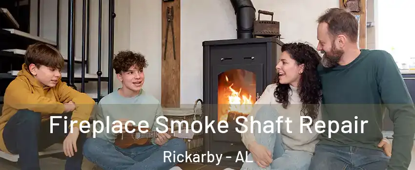 Fireplace Smoke Shaft Repair Rickarby - AL
