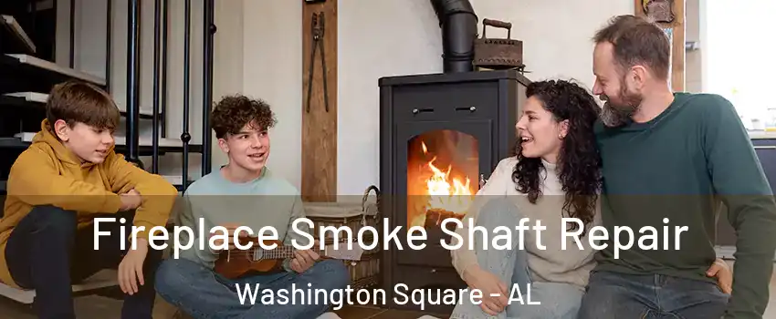 Fireplace Smoke Shaft Repair Washington Square - AL