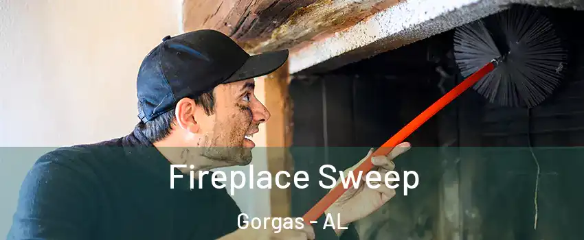 Fireplace Sweep Gorgas - AL