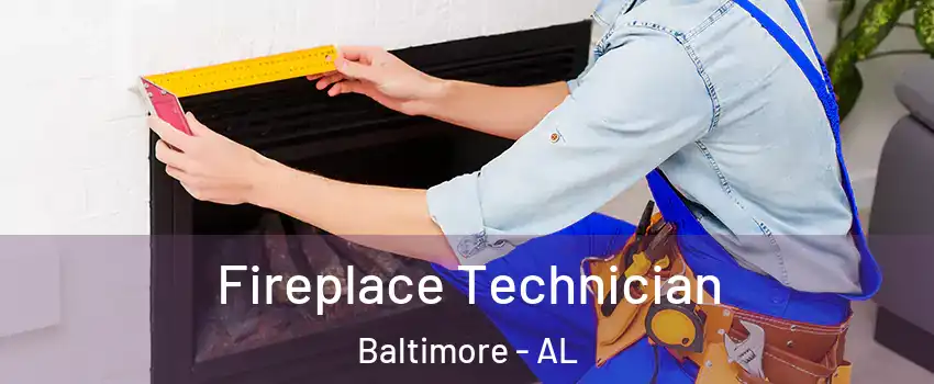 Fireplace Technician Baltimore - AL