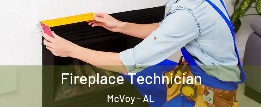 Fireplace Technician McVoy - AL
