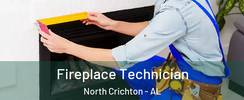 Fireplace Technician North Crichton - AL