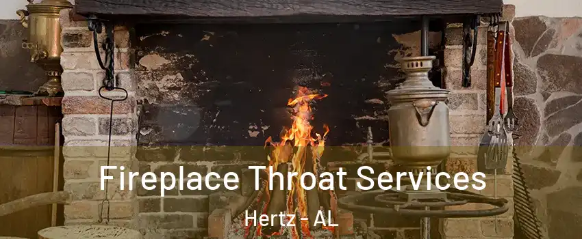 Fireplace Throat Services Hertz - AL