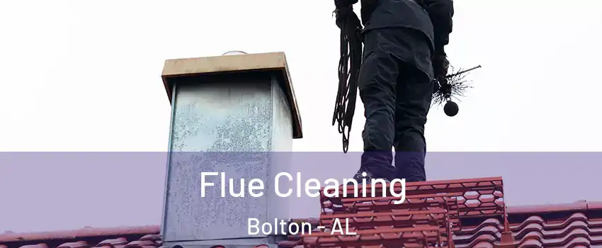 Flue Cleaning Bolton - AL