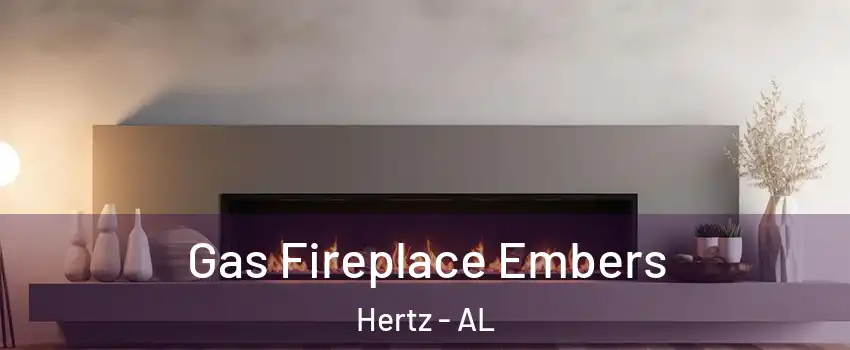 Gas Fireplace Embers Hertz - AL