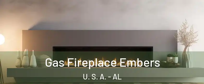 Gas Fireplace Embers U. S. A. - AL