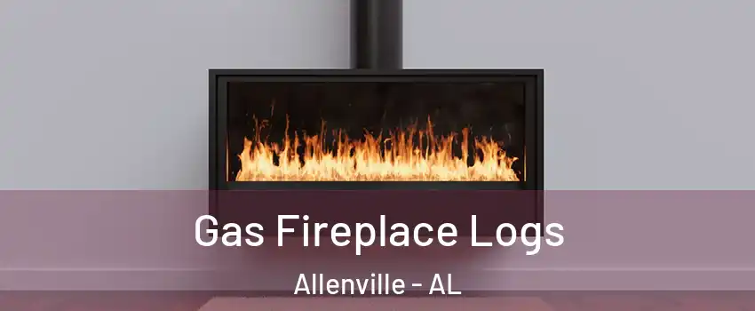 Gas Fireplace Logs Allenville - AL
