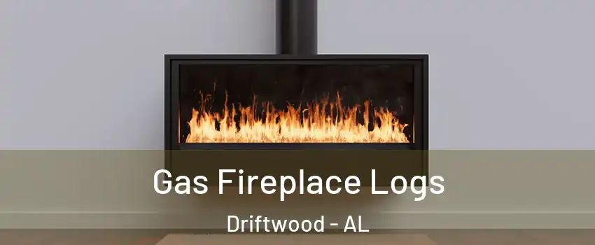 Gas Fireplace Logs Driftwood - AL