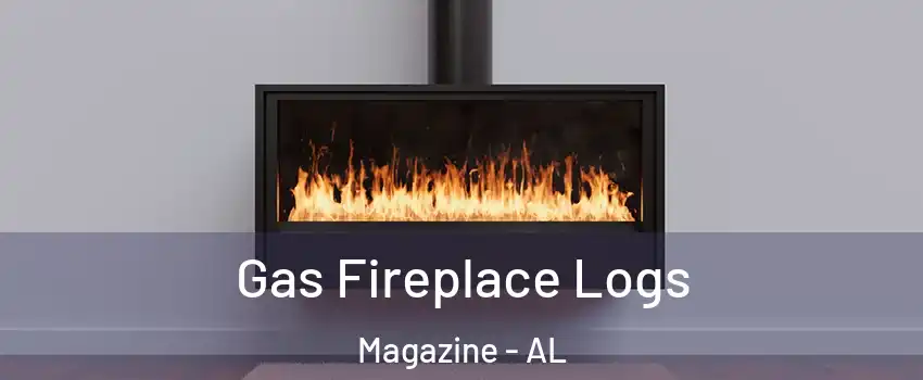 Gas Fireplace Logs Magazine - AL