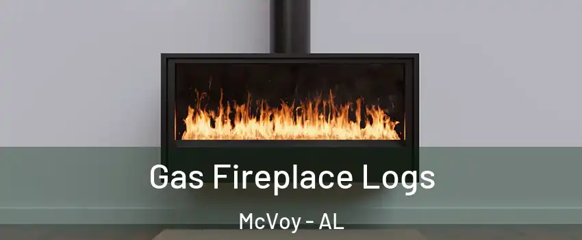 Gas Fireplace Logs McVoy - AL