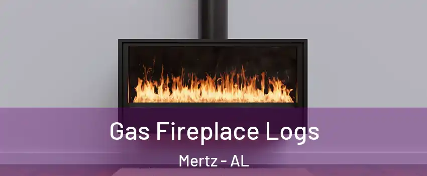Gas Fireplace Logs Mertz - AL