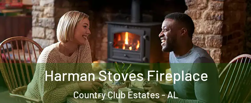 Harman Stoves Fireplace Country Club Estates - AL
