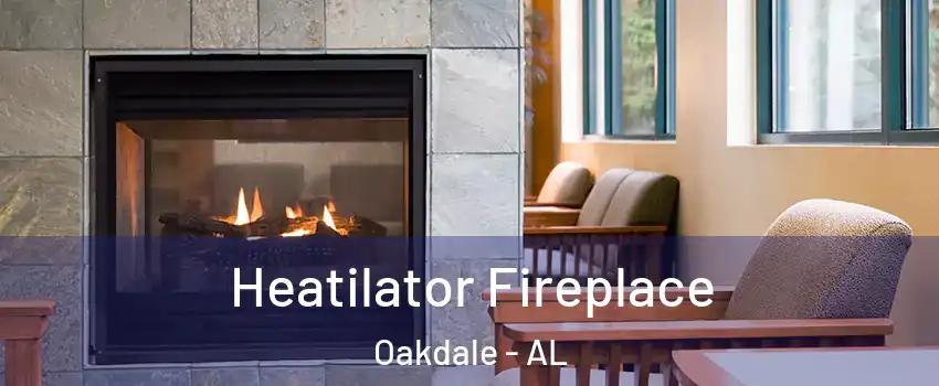 Heatilator Fireplace Oakdale - AL
