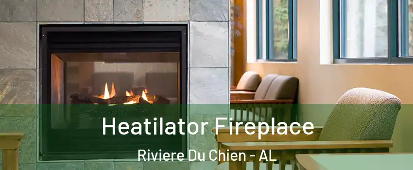 Heatilator Fireplace Riviere Du Chien - AL
