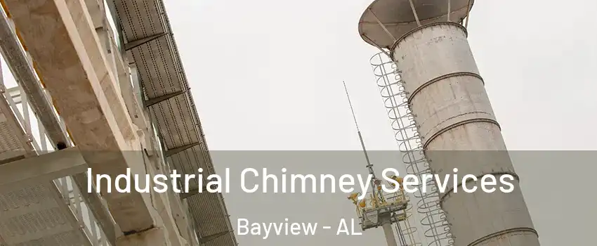 Industrial Chimney Services Bayview - AL