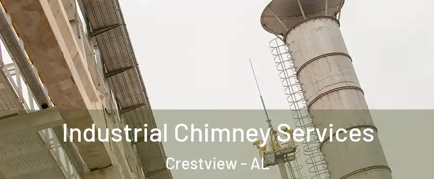 Industrial Chimney Services Crestview - AL