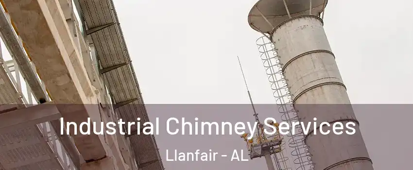 Industrial Chimney Services Llanfair - AL