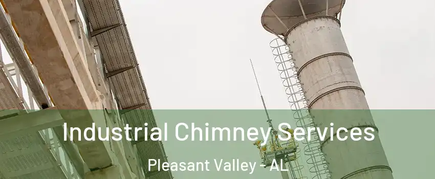 Industrial Chimney Services Pleasant Valley - AL