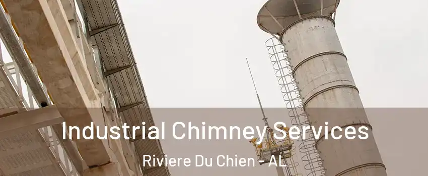 Industrial Chimney Services Riviere Du Chien - AL