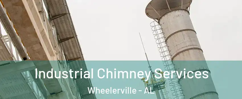 Industrial Chimney Services Wheelerville - AL