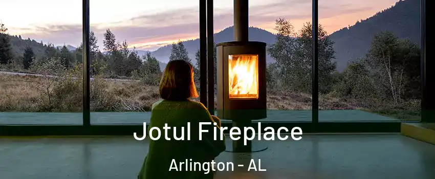 Jotul Fireplace Arlington - AL