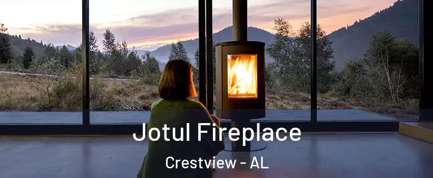 Jotul Fireplace Crestview - AL