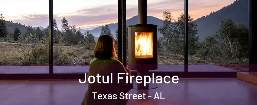 Jotul Fireplace Texas Street - AL