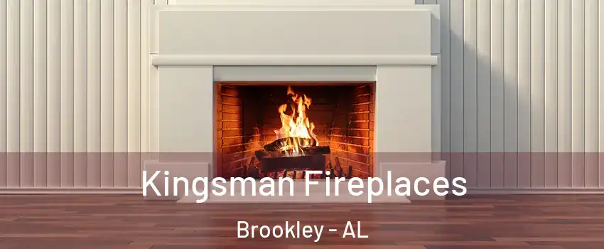 Kingsman Fireplaces Brookley - AL