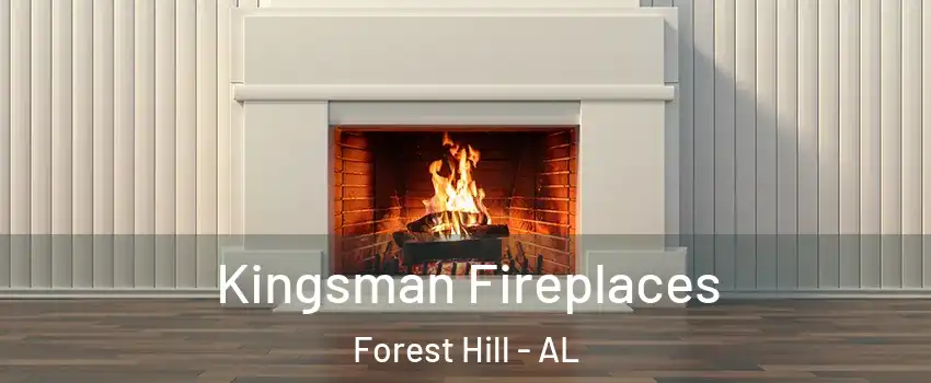 Kingsman Fireplaces Forest Hill - AL